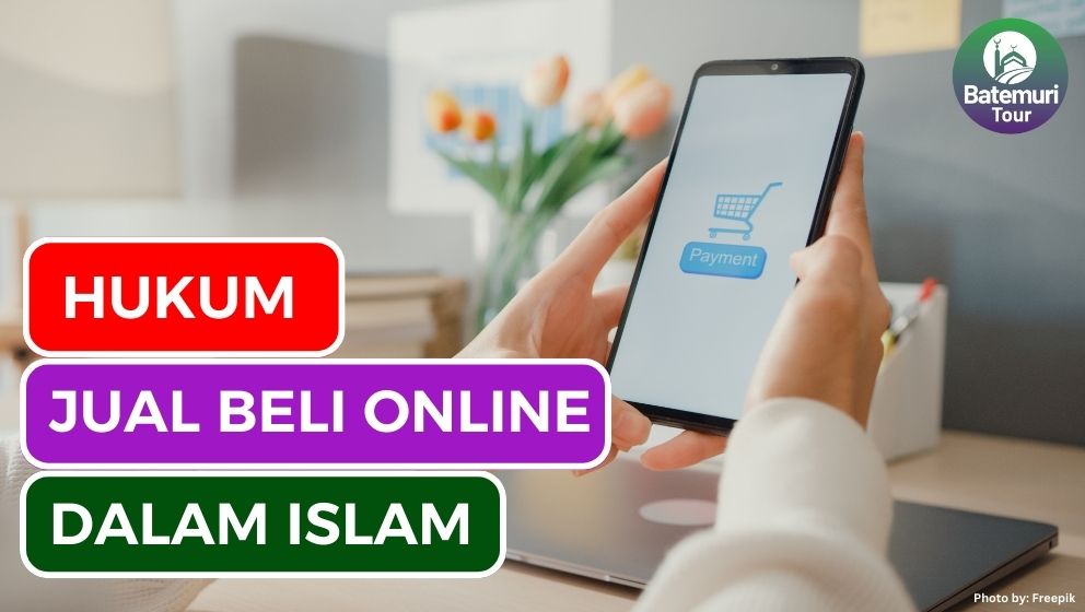 Hukum Jual Beli Online dalam Islam, Apakah Halal??